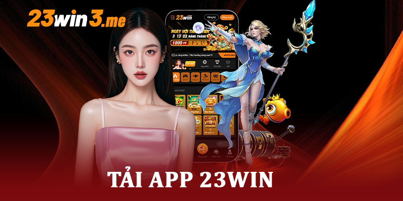 Tải App 23Win