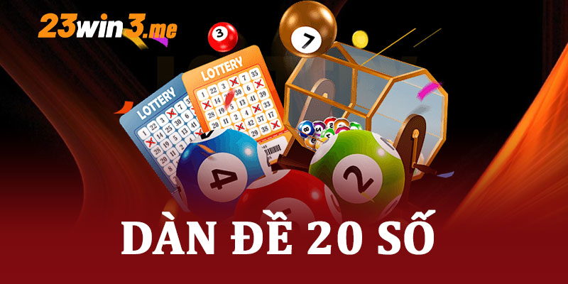 Dàn Dề 20 Số